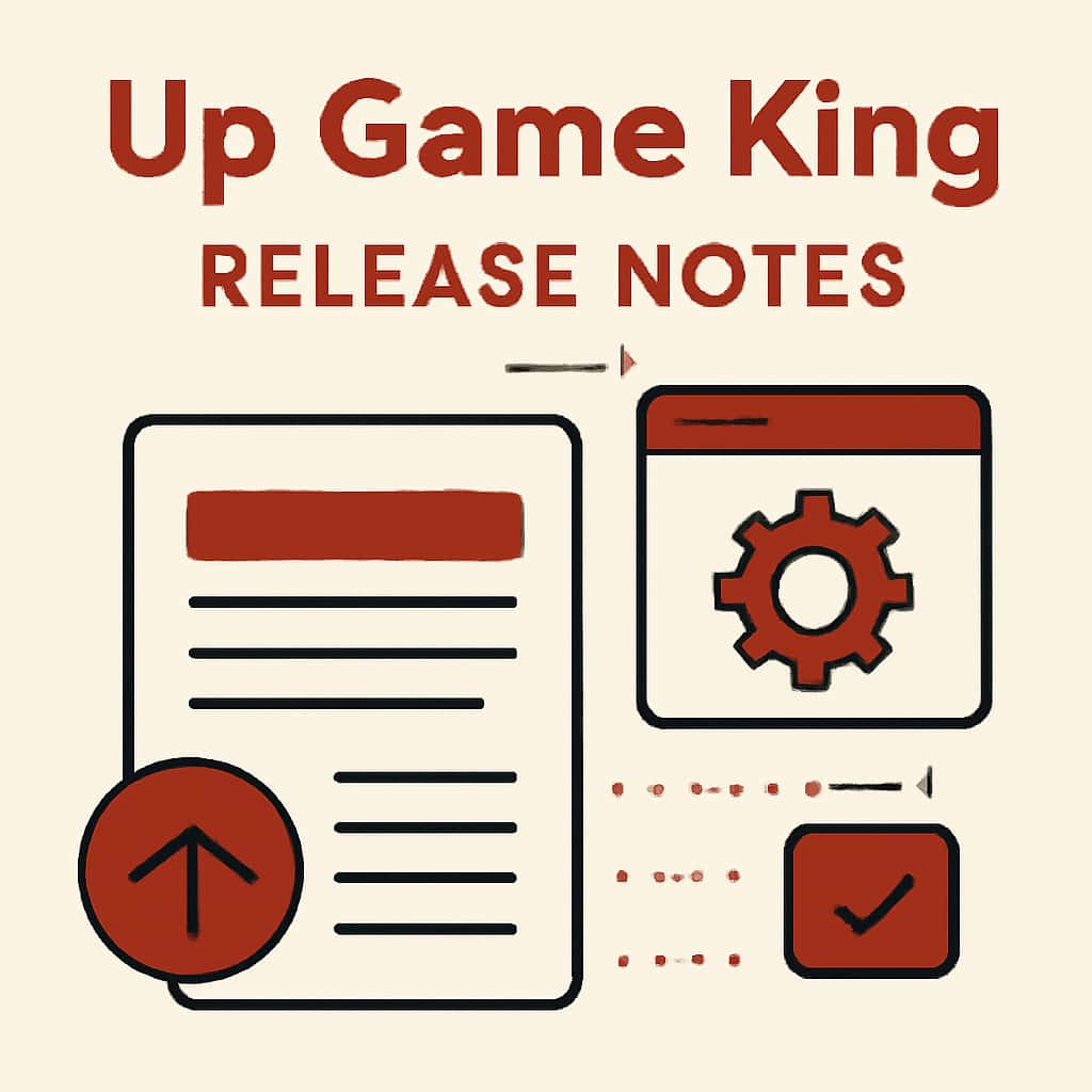An educational diagram illustrating a section of Up Game King Release Notes.